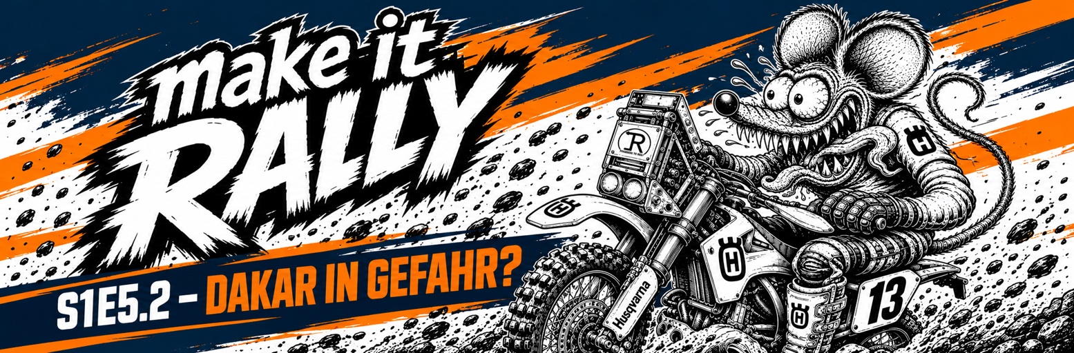 Make It Rally podcast cover for episode S1E5.2 on the Dakar 2027